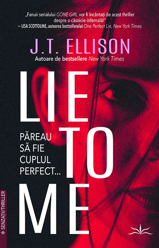 Lie to me de J.T. Ellison [1]