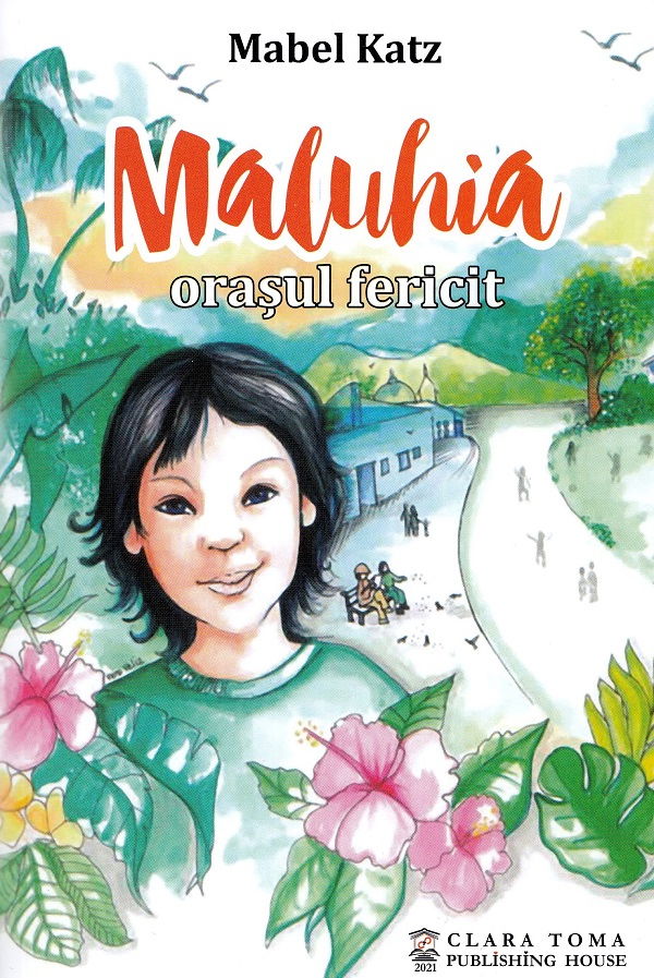 Maluhia, orasul fericit de Mabel Katz [1]