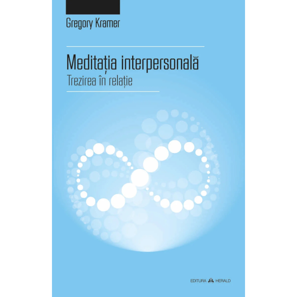 Meditatia interpersonala - Trezirea in relatie [1]