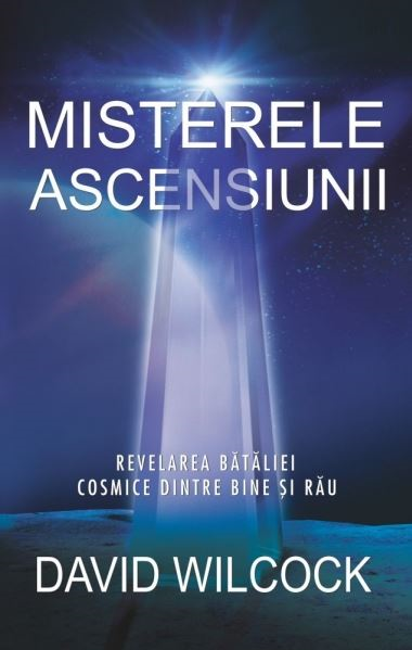 misterele ascensiunii de david wilcock [1]