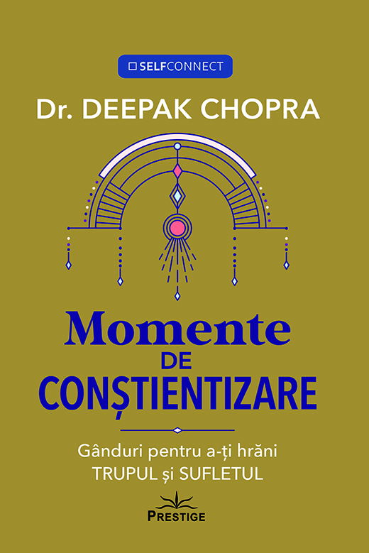 Momente de constientizare de Dr. Deepak Chopra [1]