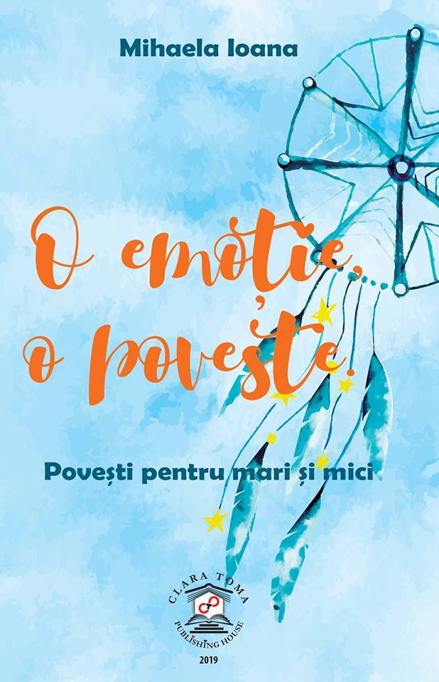O emotie, o poveste de Mihaela Ioana [1]