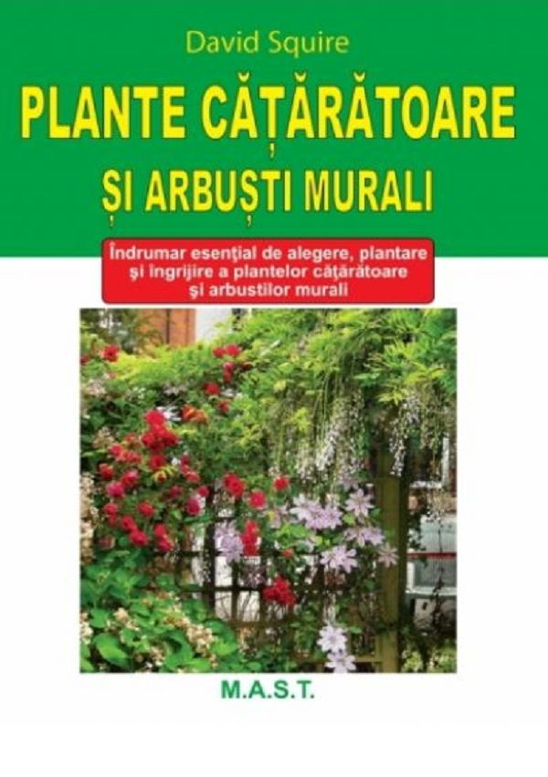 Plante cataratoare si arbusti murali de David Squire [1]