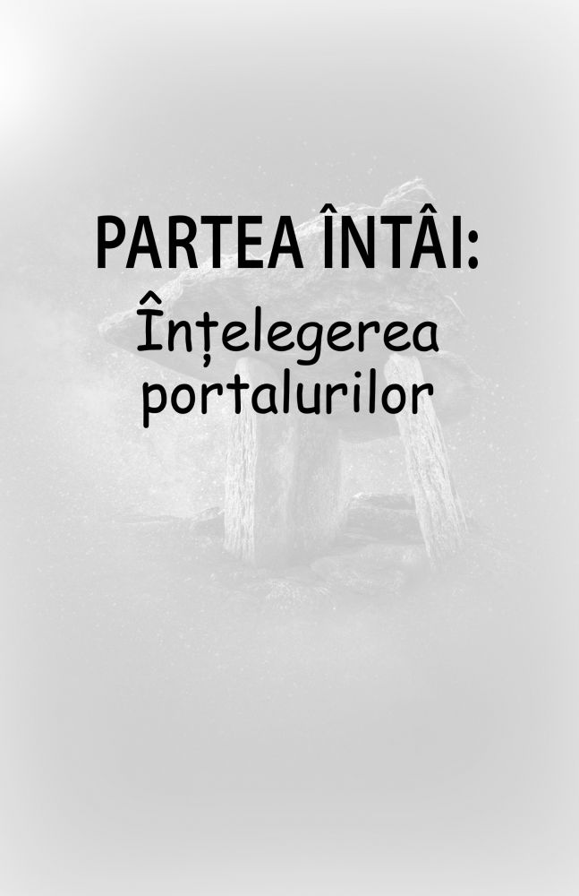 Portaluri. Porti energetice catre experiente mistice intre lumi de Freddy Silva [4]