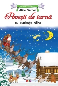 Povesti de iarna cu bunicuta Alina de Alina Serban [1]