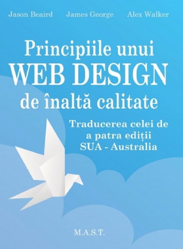 Principiile unui webdesign de inalta calitate de Jason Beaird [1]