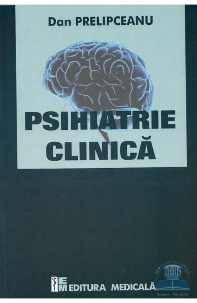 Psihiatrie clinica de Dan Preliceanu [1]