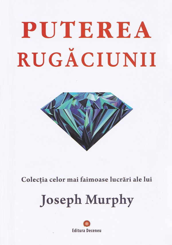 Puterea miraculoasa a mintii tale Vol. 1 de Joseph Murphy [1]