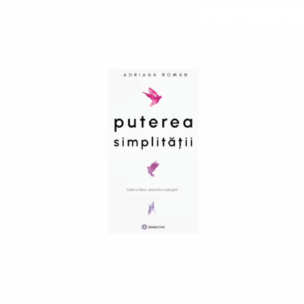 Puterea simplitatii - Adriana Roman [1]
