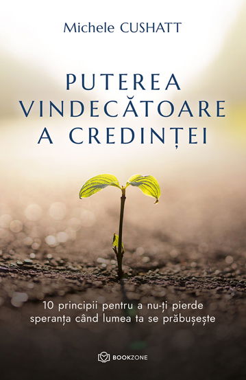 Puterea vindecatoare a credintei [1]