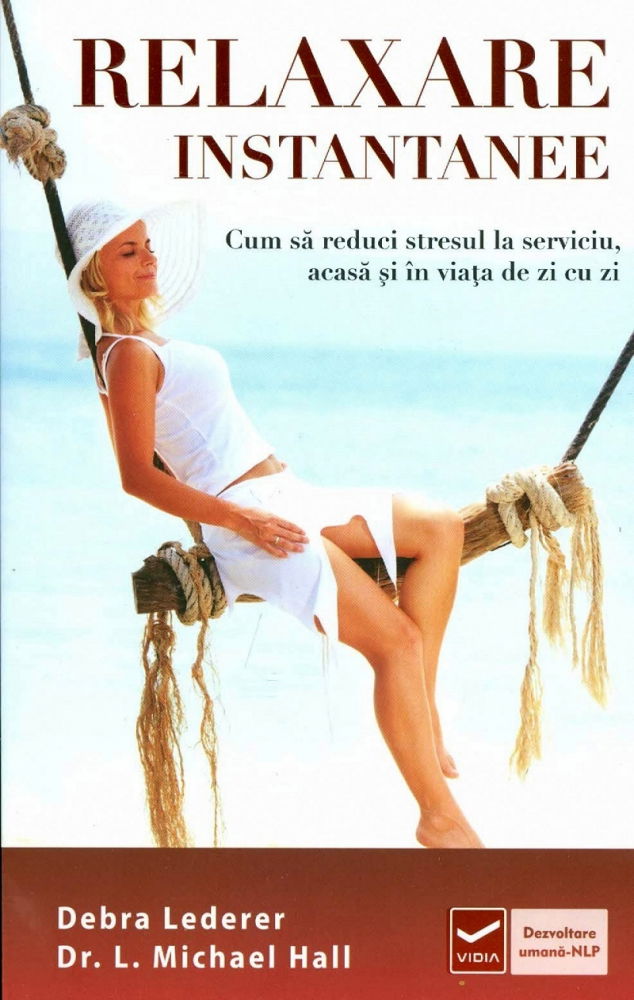 Relaxare instantanee de Debra Lederer, Dr. L. Michael Hall [1]