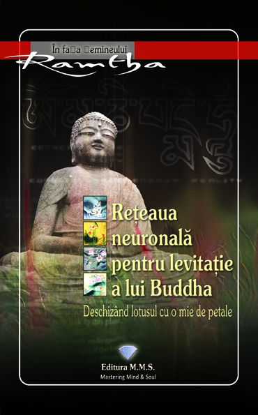 reteaua neuronala pentru levitatie a lui buddha - ramtha [1]