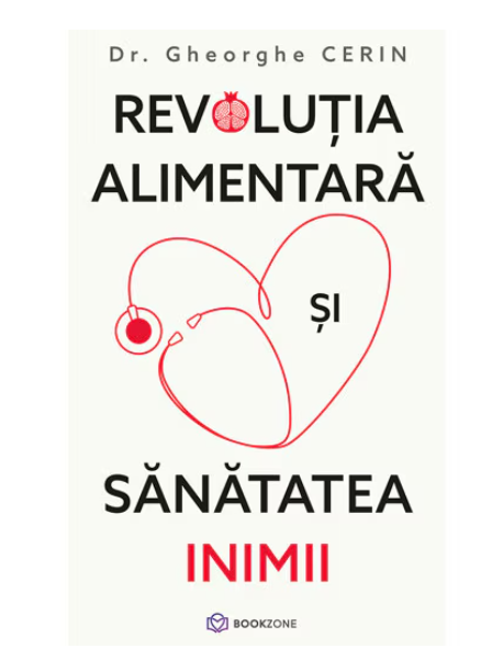 Revolutia alimentara si sanatatea inimii - Dr. Gheorghe Cerin [1]