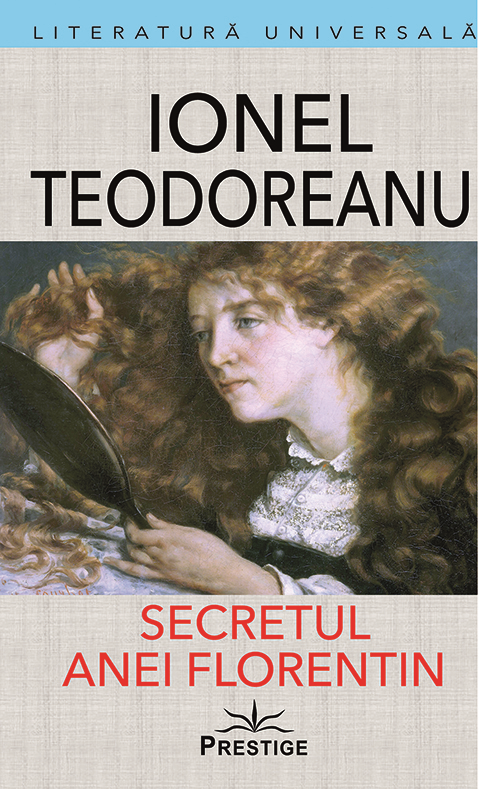 Secretul Anei Florentin - Ionel Teodoreanu [1]