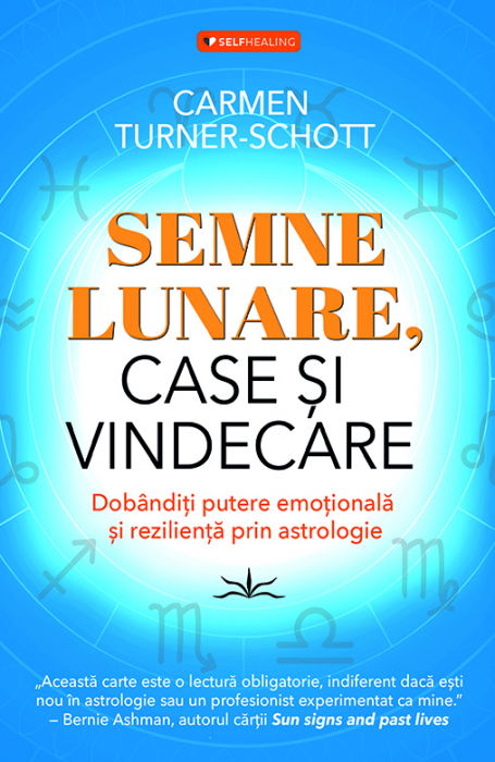 Semne Lunare, Case si Vindecare de Carmen Turner-Schott [1]