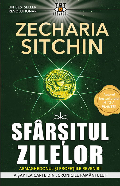 Sfarsitul zilelor. A saptea carte din ,, Cronicile Pamantului " de Zecharia Sitchin [1]