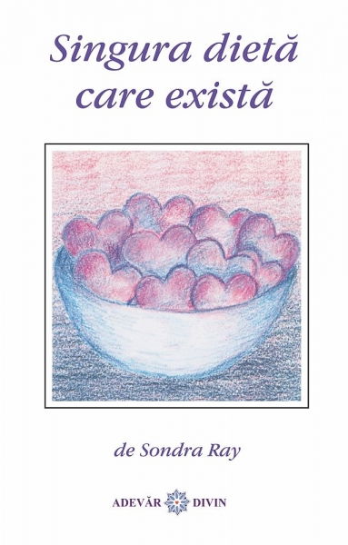 Singura dieta care exista de Sondra Ray [1]