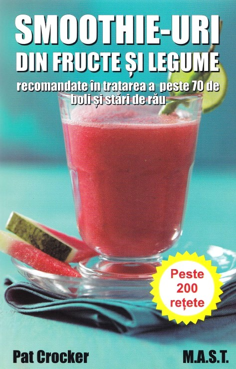Smoothie-uri din fructe si legume de Pat Crocker [1]