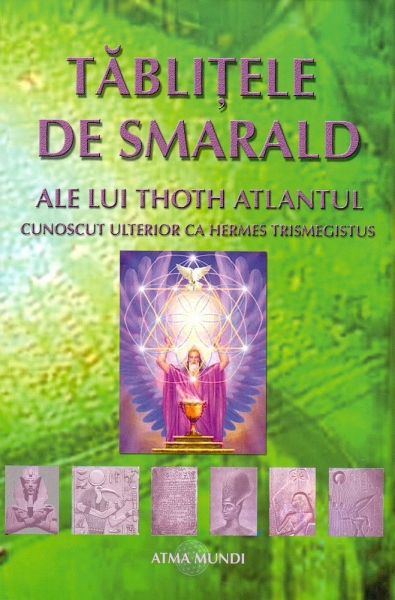 Tablitele de smarald ale lui Thoth Atlantul de Hermes Trismegistus [1]