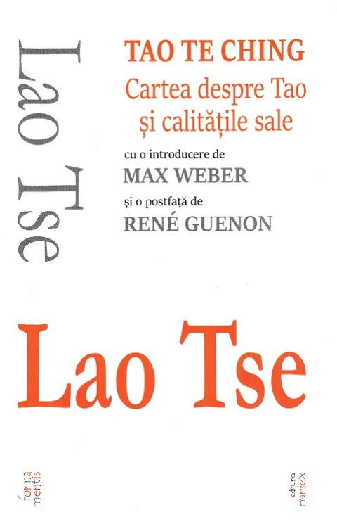 Tao Te Ching. Cartea despre Tao si calitatile sale de Lao Tse [1]