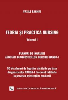 Teoria si practica nursing. Vol. 1 de Vasile Baghiu [1]