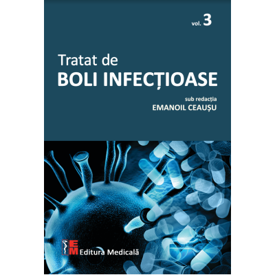 Tratat de boli infectioase. Volumul 3 - Emanoil Ceausu [1]