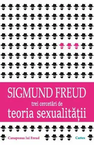 Trei cercetari de teoria sexualitatii de Sigmund Freud [1]