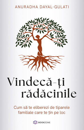 Vindeca-ti radacinile [1]