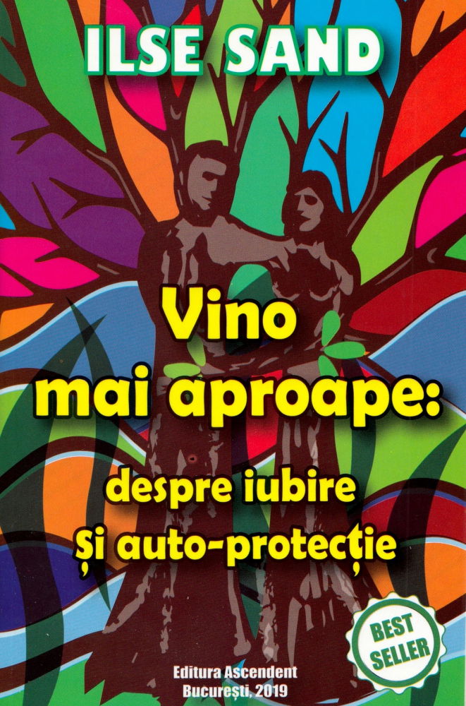 Vino mai aproape: despre iubire si auto-protectie [1]