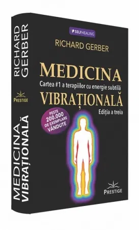 SelfHealing - Medicina Vibrationala de Richard Gerber