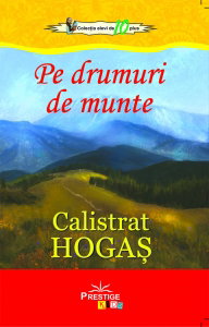 Elevi de 10 plus - pe drumuri de munte calistrat hogas