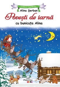 Povesti de iarna cu bunicuta Alina