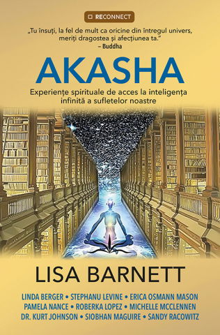 Spiritualitate - Ezoterism - Akasha de Lisa Barnett