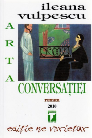 Arta conversatiei de Ileana Vulpescu [0]