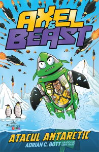 Literatura Universala - AXEL & BEAST - ATACUL ANTARCTIC