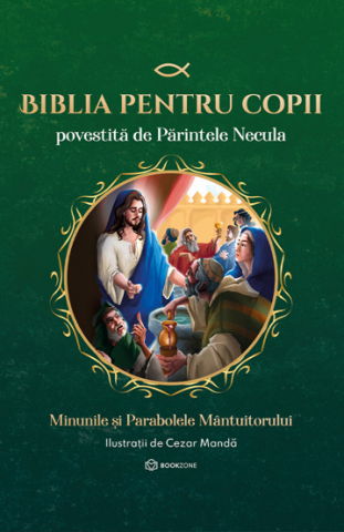 Biblia pentru copii povestita de Parintele Necula Vol. II [1]