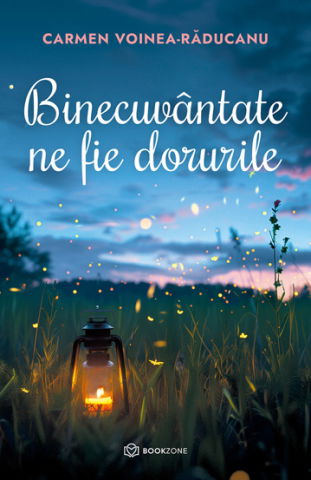 Literatura Romana - Binecuvantate ne fie dorurile 