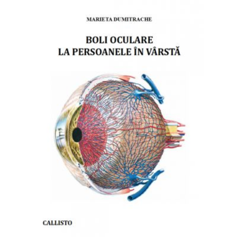 Medicina & Farmacie - Boli oculare la persoane în varsta de Marieta Dumitrache