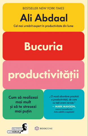 Dezvoltare Personala - Bucuria productivitatii
