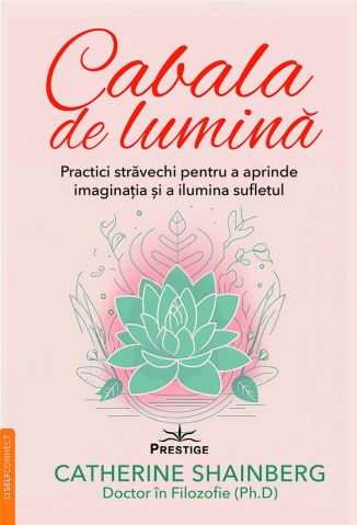 SelfConnect - Cabala de lumina de Dr. Catherine Shainberg