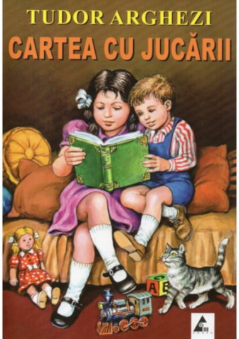 Beletristica - Cartea cu jucarii de Tudor Arghezi