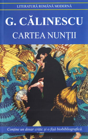 Beletristica - Cartea nuntii de George Calinescu