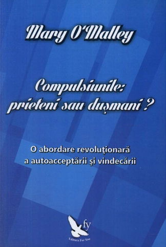 Spiritualitate - Ezoterism - Compulsiunile: Prieteni sau dusmani?