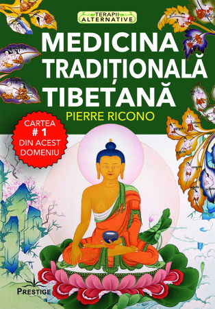 Terapii Alternative - Medicina Traditionala Tibetana de Pierre Ricono