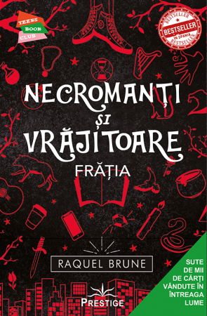 Teens Book Club - Necromanti si Vrajitoare, Fratia de Raquel Brune