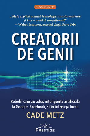 PSYCONNECT - Creatorii de Genii de Cade Metz