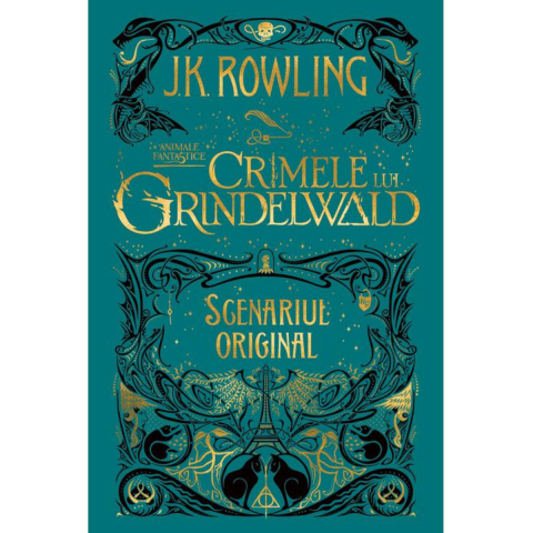 SF & Fantasy - Crimele lui Grindelwald (Scenariul original). Seria Animale fantastice Vol. 2 de J.K. Rowling