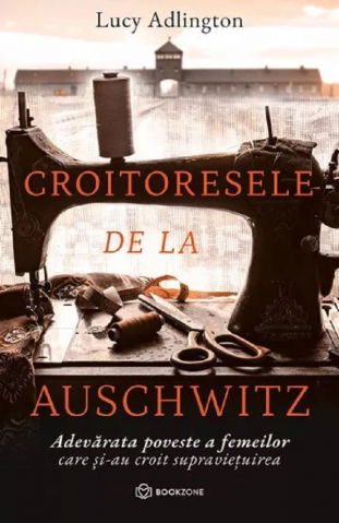 Literatura Universala - Croitoresele de la Auschwitz