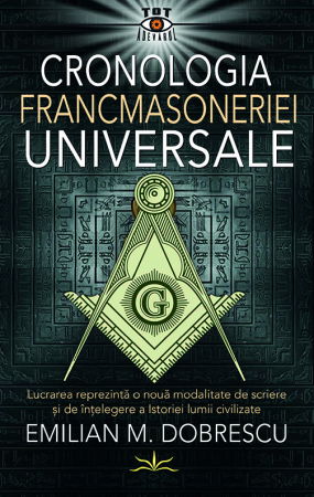 Cronologia Francmasoneriei Universale de Emilian M. Dobrescu [0]