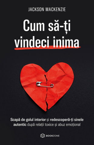 Cum sa-ti vindeci inima